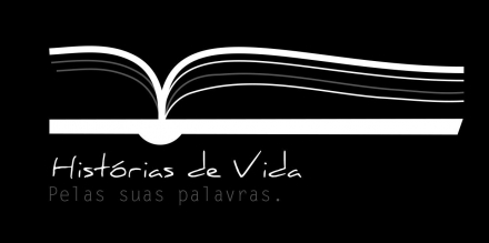 Histórias de Vida... porquê? - Histórias de Vida  